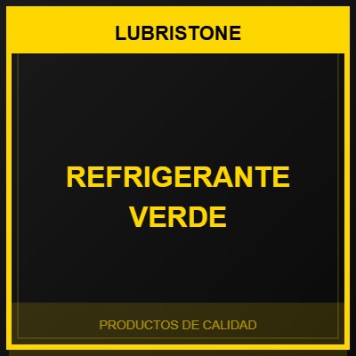 Refrigerante Verde LUBRISTONE